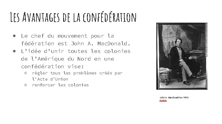 Les Avantages de la confédération ● Le chef du mouvement pour la fédération est