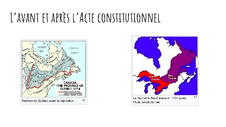 L’avant et après l’Acte constitutionnel 