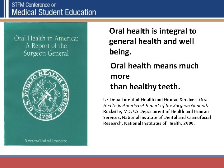 Oral health is integral to general health and well being. Oral health means much