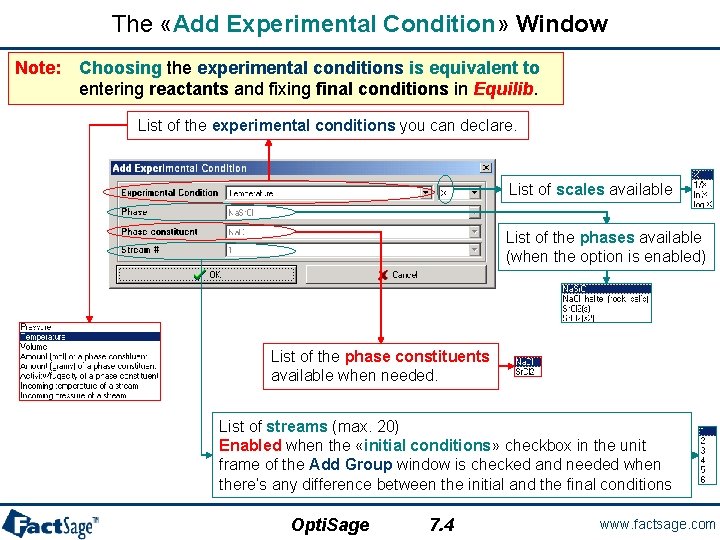 The «Add Experimental Condition» Window Note: Choosing the experimental conditions is equivalent to entering