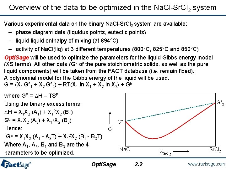 Overview of the data to be optimized in the Na. Cl-Sr. Cl 2 system