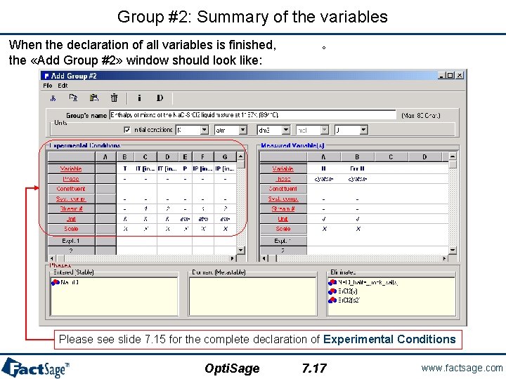 Group #2: Summary of the variables When the declaration of all variables is finished,