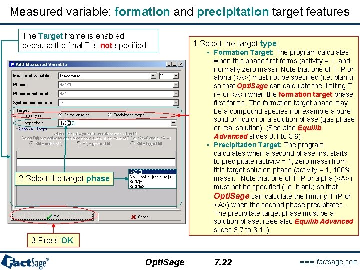 Measured variable: formation and precipitation target features The Target frame is enabled because the