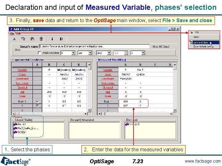 Declaration and input of Measured Variable, phases’ selection 3. Finally, save data and return