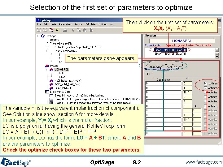 Selection of the first set of parameters to optimize Then click on the first