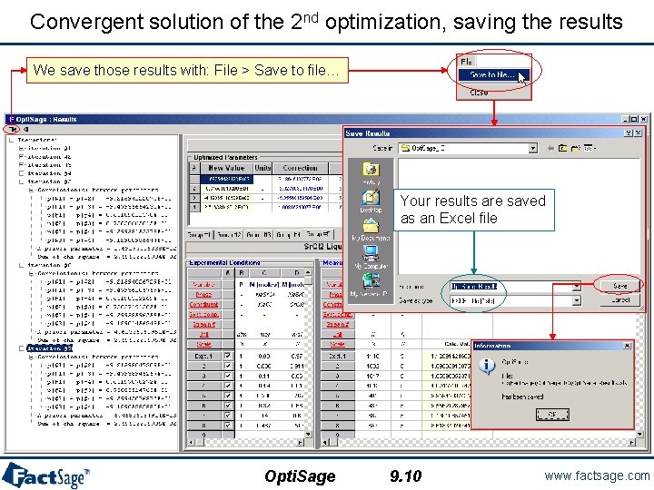 Convergent solution of the 2 nd optimization, saving the results We save those results