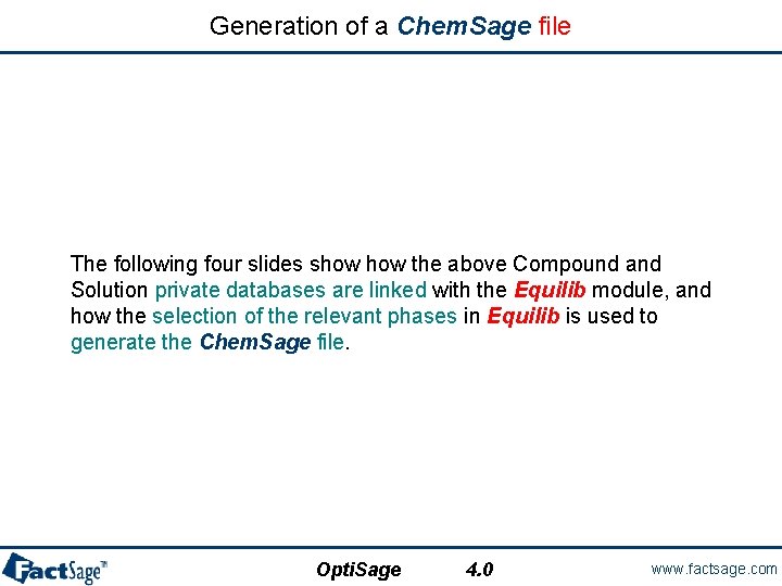 Generation of a Chem. Sage file The following four slides show the above Compound
