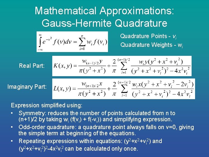 Mathematical Approximations: Gauss-Hermite Quadrature Points - vi Quadrature Weights - wi Real Part: Imaginary