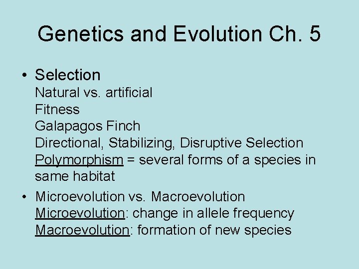 Genetics and Evolution Ch 5 Selection Natural vs