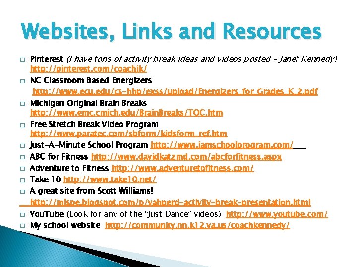 Websites, Links and Resources � � � Pinterest (I have tons of activity break