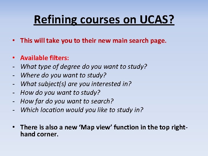 Refining courses on UCAS? • This will take you to their new main search