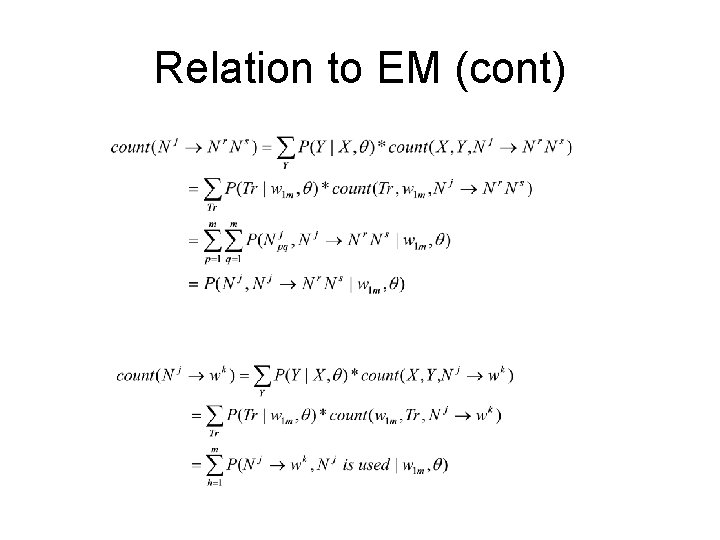 Relation to EM (cont) 