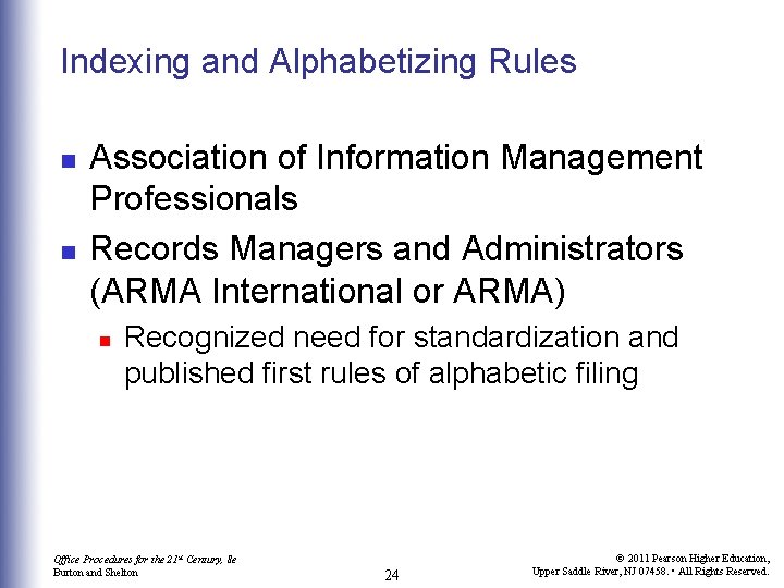 Indexing and Alphabetizing Rules n n Association of Information Management Professionals Records Managers and