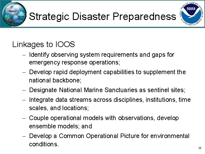 Strategic Disaster Preparedness Linkages to IOOS – Identify observing system requirements and gaps for