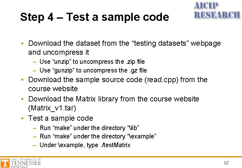 Step 4 – Test a sample code • Download the dataset from the “testing