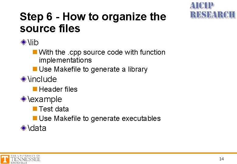 Step 6 - How to organize the source files lib n With the. cpp