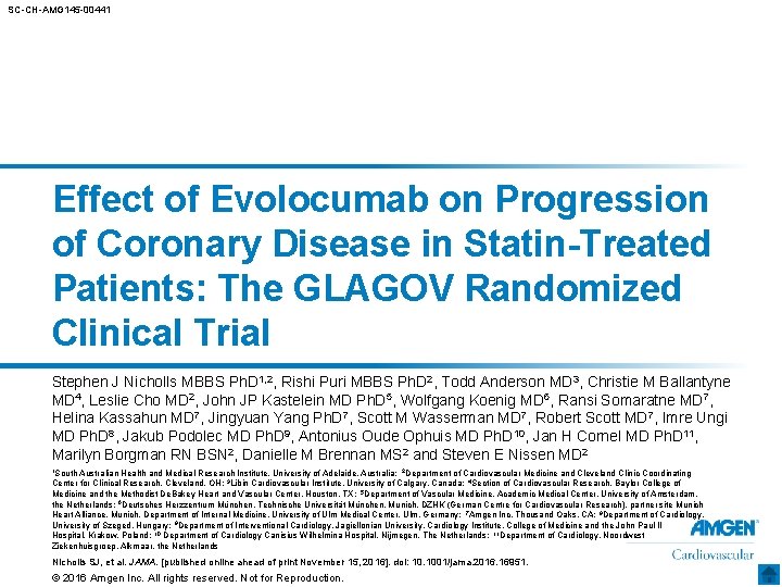 SC-CH-AMG 145 -00441 Effect of Evolocumab on Progression of Coronary Disease in Statin-Treated Patients: