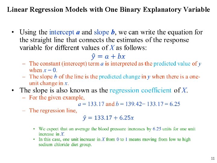 Linear Regression Models with One Binary Explanatory Variable • 11 