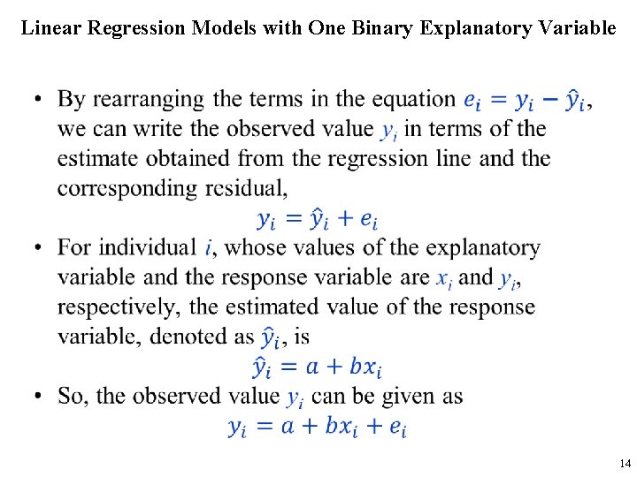 Linear Regression Models with One Binary Explanatory Variable • 14 