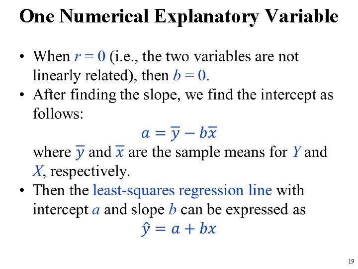 One Numerical Explanatory Variable • 19 