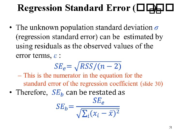 Regression Standard Error (���� ) �� • 51 