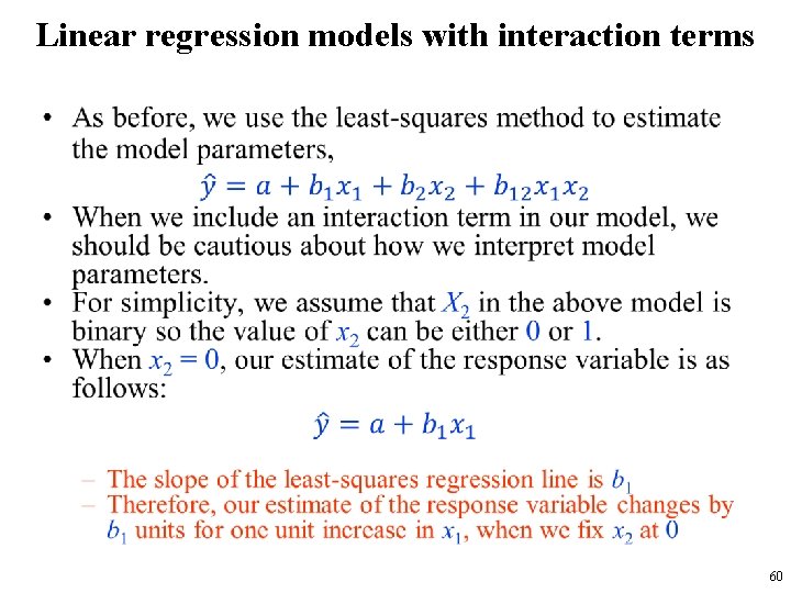 Linear regression models with interaction terms • 60 