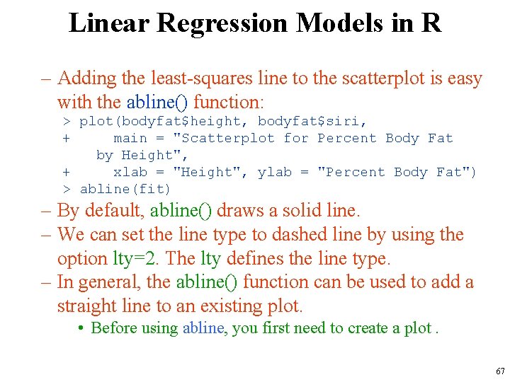 Linear Regression Models in R – Adding the least-squares line to the scatterplot is