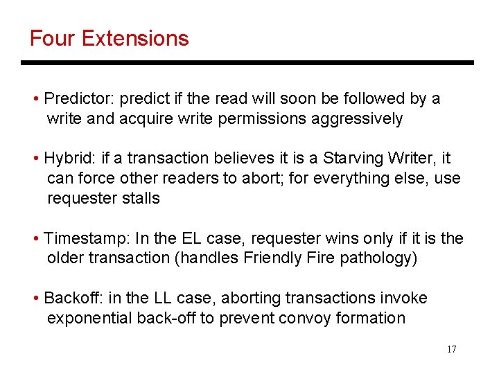 Four Extensions • Predictor: predict if the read will soon be followed by a