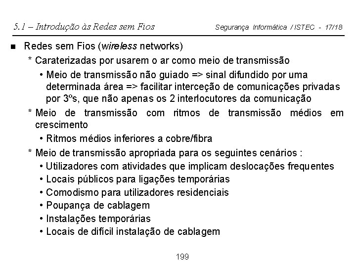 5. 1 – Introdução às Redes sem Fios n Segurança Informática / ISTEC -