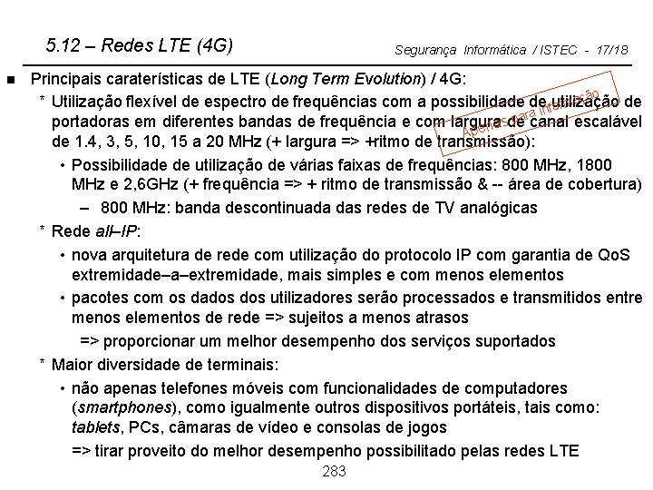 5. 12 – Redes LTE (4 G) n Segurança Informática / ISTEC - 17/18