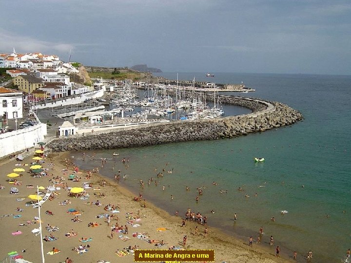 A Marina de Angra e uma 