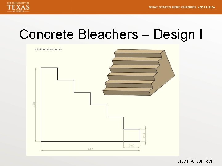 COSTA RICA Concrete Bleachers – Design I Credit: Allison Rich 