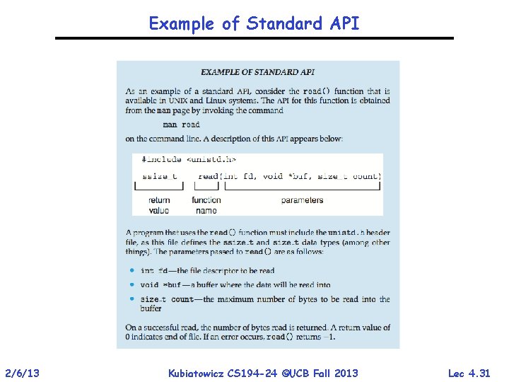 Example of Standard API 2/6/13 Kubiatowicz CS 194 -24 ©UCB Fall 2013 Lec 4.