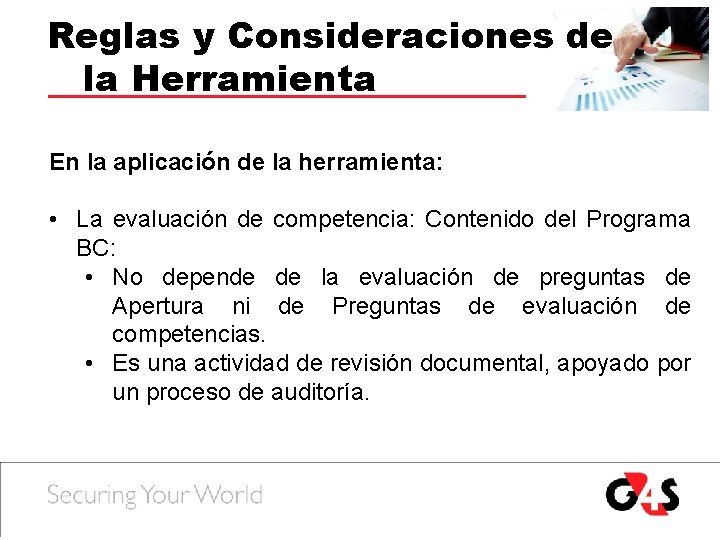 Reglas y Consideraciones de la Herramienta En la aplicación de la herramienta: • La Reglas y Consideraciones de la Herramienta En la aplicación de la herramienta: • La