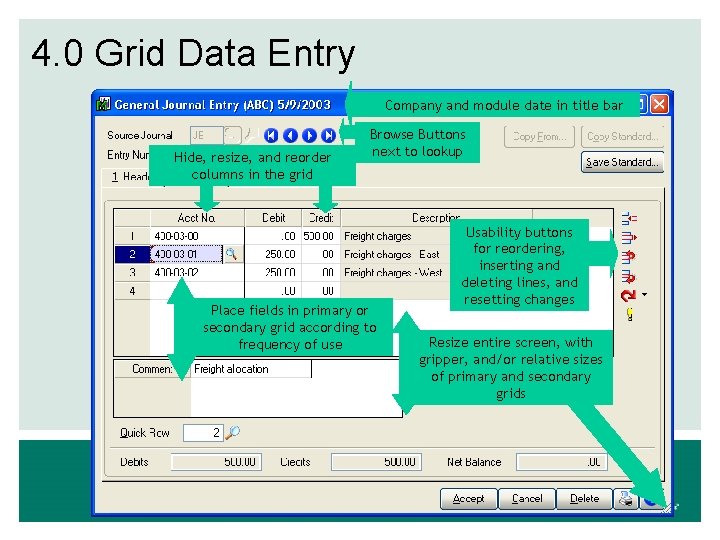 4. 0 Grid Data Entry Company and module date in title bar Hide, resize,
