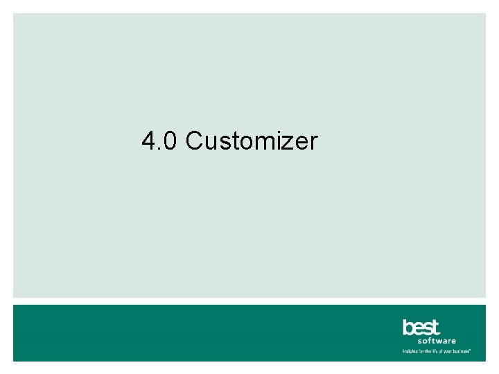 4. 0 Customizer 