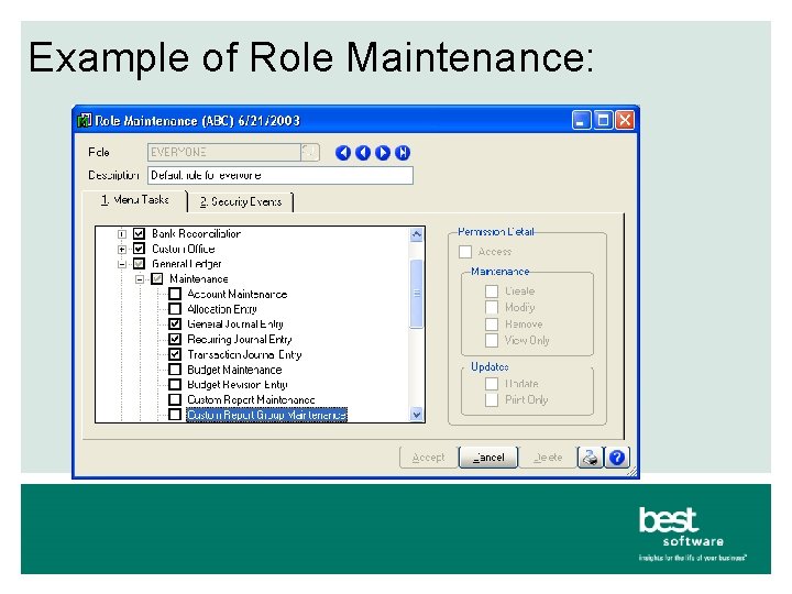 Example of Role Maintenance: 
