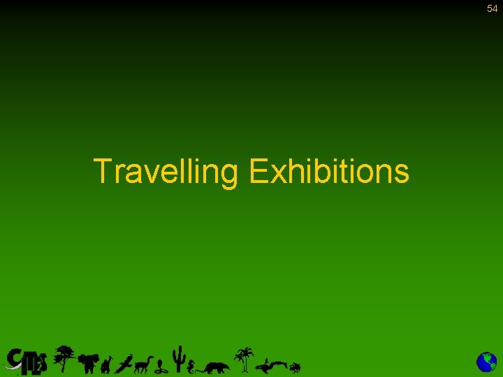 54 Travelling Exhibitions 