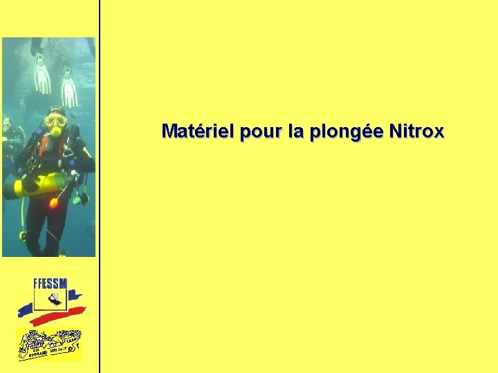 Matériel pour la plongée Nitrox 