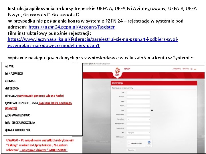 Instrukcja aplikowania na kursy trenerskie UEFA A, UEFA B i A zintegrowany, UEFA B
