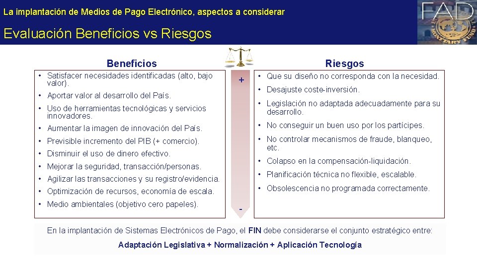 La implantación de Medios de Pago Electrónico, aspectos a considerar Evaluación Beneficios vs Riesgos