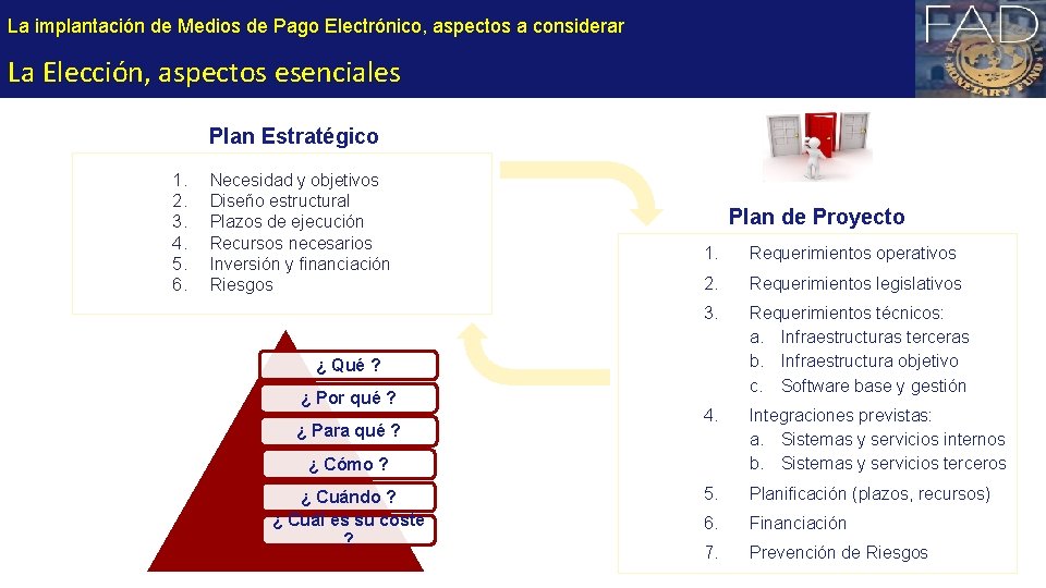 La implantación de Medios de Pago Electrónico, aspectos a considerar La Elección, aspectos esenciales