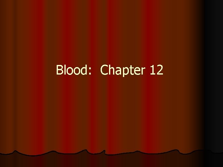 Blood: Chapter 12 