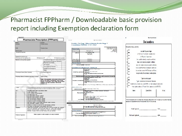 Pharmacist FPPharm / Downloadable basic provision report including Exemption declaration form 
