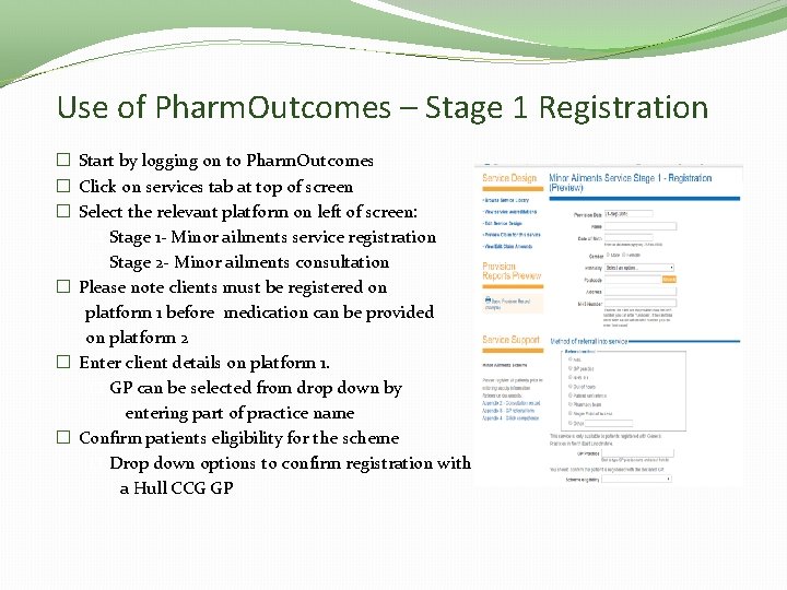 Use of Pharm. Outcomes – Stage 1 Registration � Start by logging on to