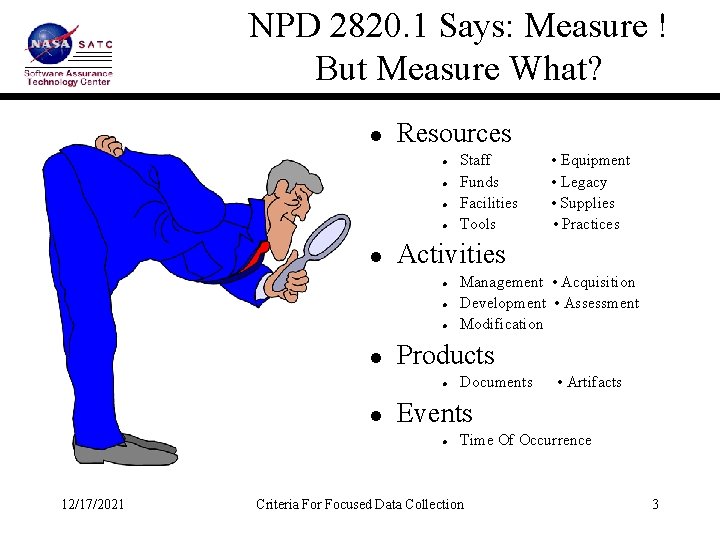 NPD 2820. 1 Says: Measure ! But Measure What? l Resources l l l