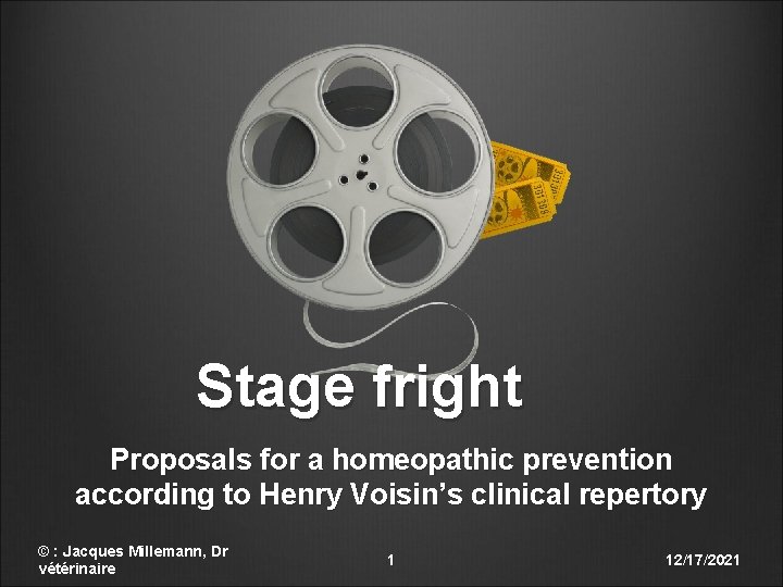 Stage fright Proposals for a homeopathic prevention according to Henry Voisin’s clinical repertory ©