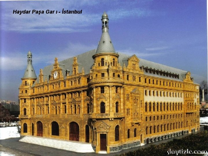 Haydar Paşa Gar ı - İstanbul Haydar Paşa Gar ı - İstanbul