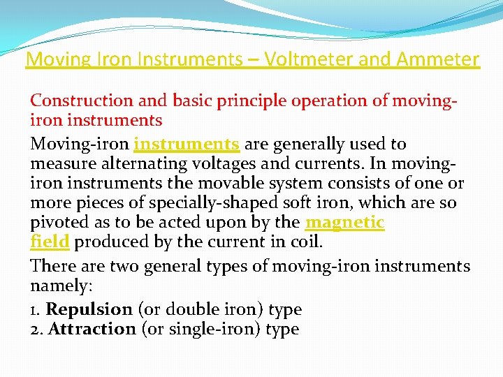 Moving Iron Instruments – Voltmeter and Ammeter Construction and basic principle operation of movingiron