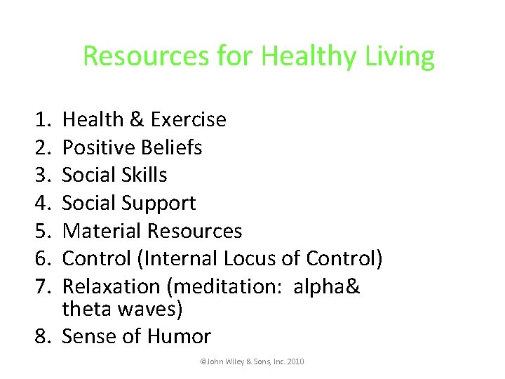 Resources for Healthy Living 1. 2. 3. 4. 5. 6. 7. Health & Exercise